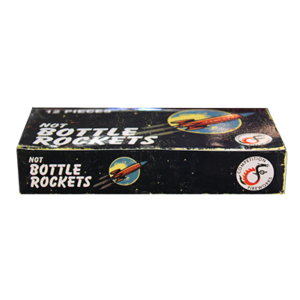 NOT BOTTLE ROCKETS