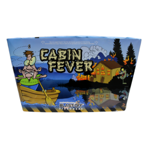 CABIN FEVER *